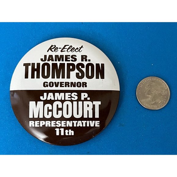 RARE Jim Thompson Governor Re-elect w James McCourt button pinback Illinois IL - Picture 4 of 5